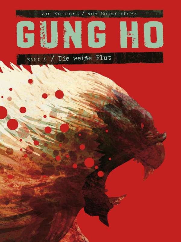 Gung Ho 5 VZA NEUWARE Comic Cross Cult Auswahl Die weiße Flut Gung Ho 5