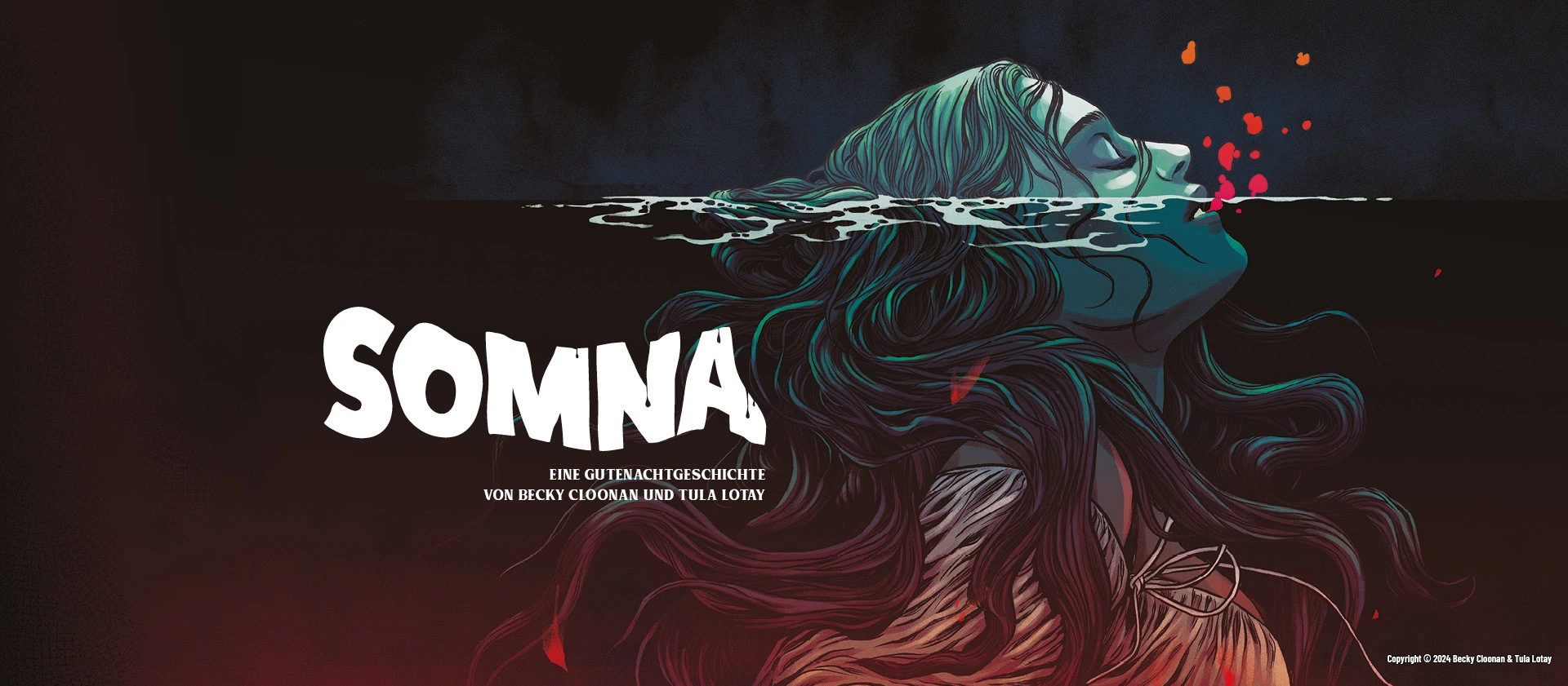 Buchbanner zum Comic „Somna – Eine Gutenachtgeschichte“ von Becky Cloonan und Tula Lotay: Surreale Illustration einer Frau mit geschlossenen Augen, die halb unter Wasser treibt. Ihr Haar fließt wie im Traum, rote Tropfen steigen an die Oberfläche. Titel in markanter, weißer Schrift.