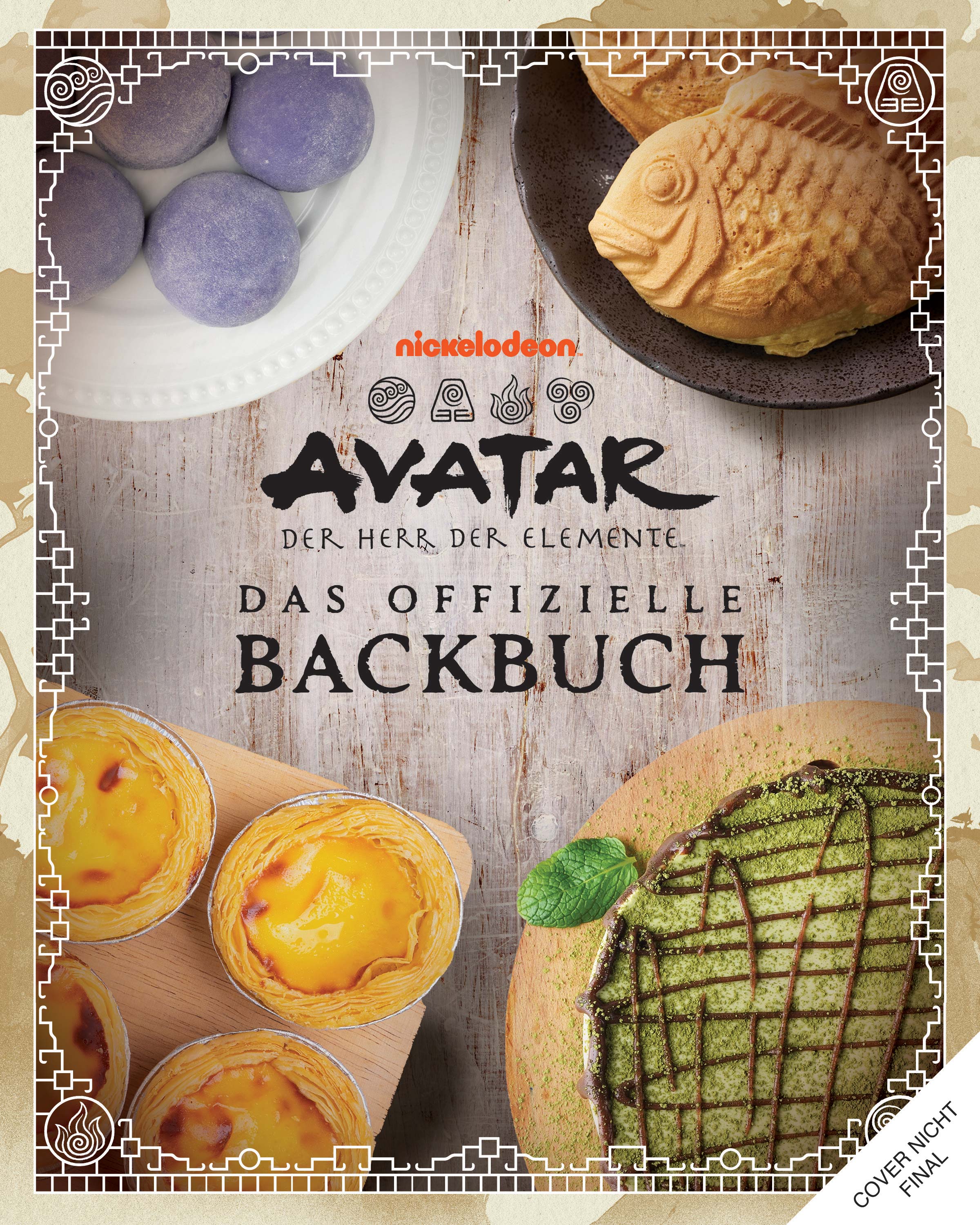 Buchcover des offiziellen „Avatar – Der Herr der Elemente Backbuchs“: Farbige Illustration mit Aang, Katara, Sokka, Toph und Zuko, umgeben von traditionellen Backutensilien und Gebäckstücken, eingebettet in die vier Elemente Wasser, Erde, Feuer und Luft. Titel in verspielter Schrift zentral platziert.